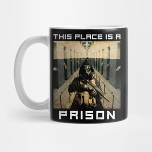 This Place is a Prison Mug